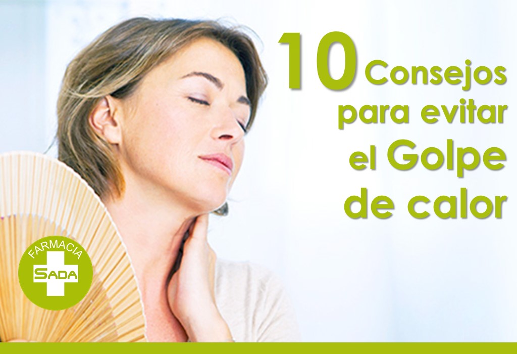 10 Consejos para evitar el Golpe de calor