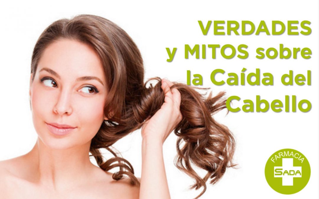 Verdades y Mitos sobre la Caída del Cabello