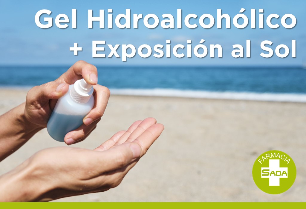 Gel Hidroalcohólico + Exposición al Sol