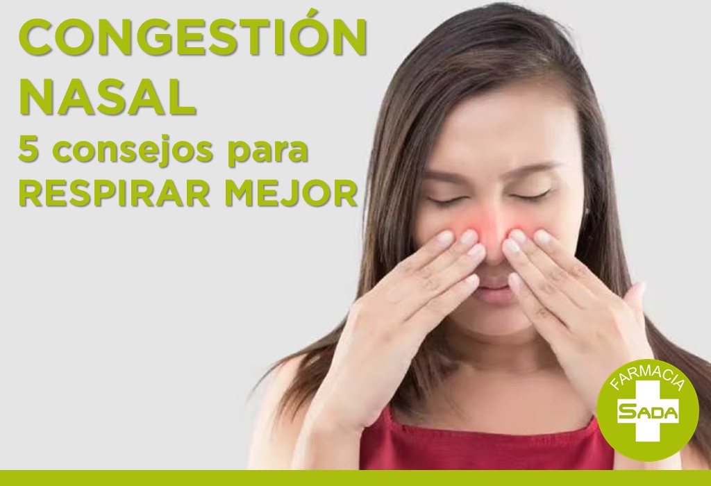 Congestión Nasal – 5 consejos para respirar mejor