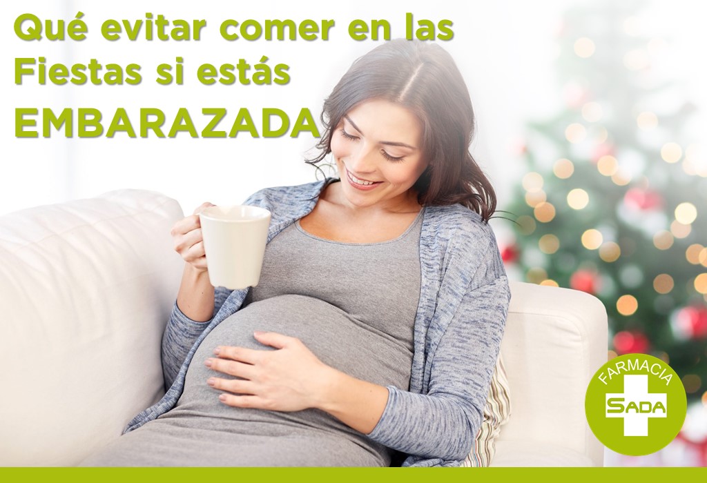 Qué evitar comer en las Fiestas si estás embarazada