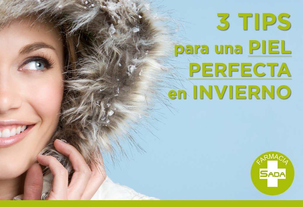 3 TIPS para una PIEL PERFECTA en INVIERNO