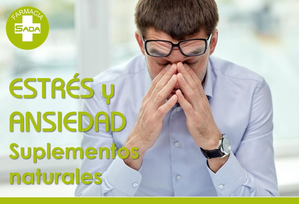 Suplementos naturales para el estrés y la ansiedad: apoyo cotidiano desde la farmacia